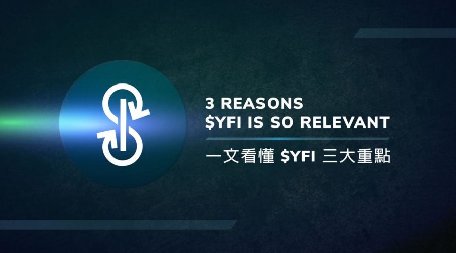 3 Reasons $YFI is So Relevant
